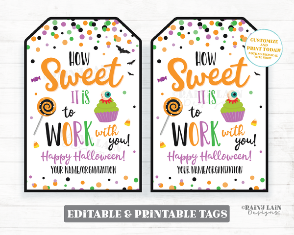 How Sweet it is to Work with you Halloween Gift Tag Staff Appreciation Co-Worker Employee Teacher Principal Printable Editable Halloween Tag