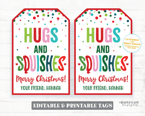 Hugs and Squishes Christmas Squishy Toy, Squishies Christmas Gift, Squishee, Holiday Printable Kids Christmas Tags, Squishies Editable Tag