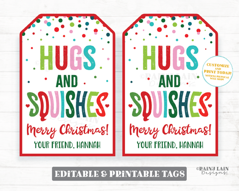 Hugs and Squishes Christmas Squishy Toy, Squishies Christmas Gift, Squishee, Holiday Printable Kids Christmas Tags, Squishies Editable Tag