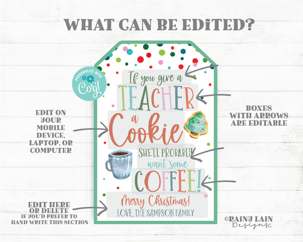 Teacher Christmas Gift Tag If you give a teacher a cookie they will probably want some coffee tags Holiday cookies and coffee tags thank you