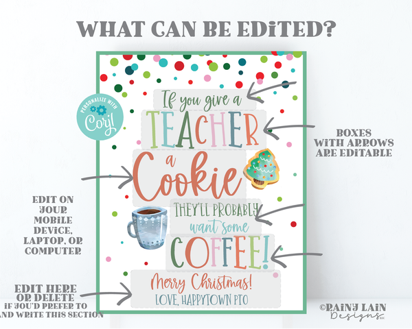 Teacher Christmas Cookies and Coffee Sign If you give a teacher a cookie they will probably want some coffee sign Holiday lounge room sign