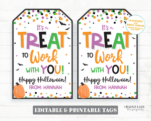 It's a Treat to Work with you Halloween Gift Tag Staff Appreciation Co-Worker Employee Teacher Principal Printable Editable Halloween Tag