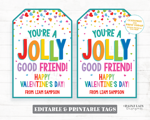 You're a Jolly Good Friend Valentine Tag Happy Valentine's Day Hard Candy Editable Classroom Preschool Printable Kids Gift Exchange