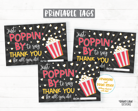 Popcorn Thank You Tag Just Poppin By Tag just poppin by to say thank you for all you do Popping by tag teacher, staff, employee appreciation