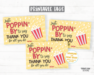 Popcorn Thank You Tag Just Poppin By Tag Popping by tag teacher, staff, employee appreciation just poppin by to say thank you for all you do