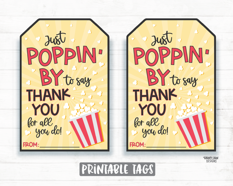 Popcorn Thank You Tag just poppin by to say thank you for all you do Just Poppin By Tag Popping by tag teacher, staff, employee appreciation