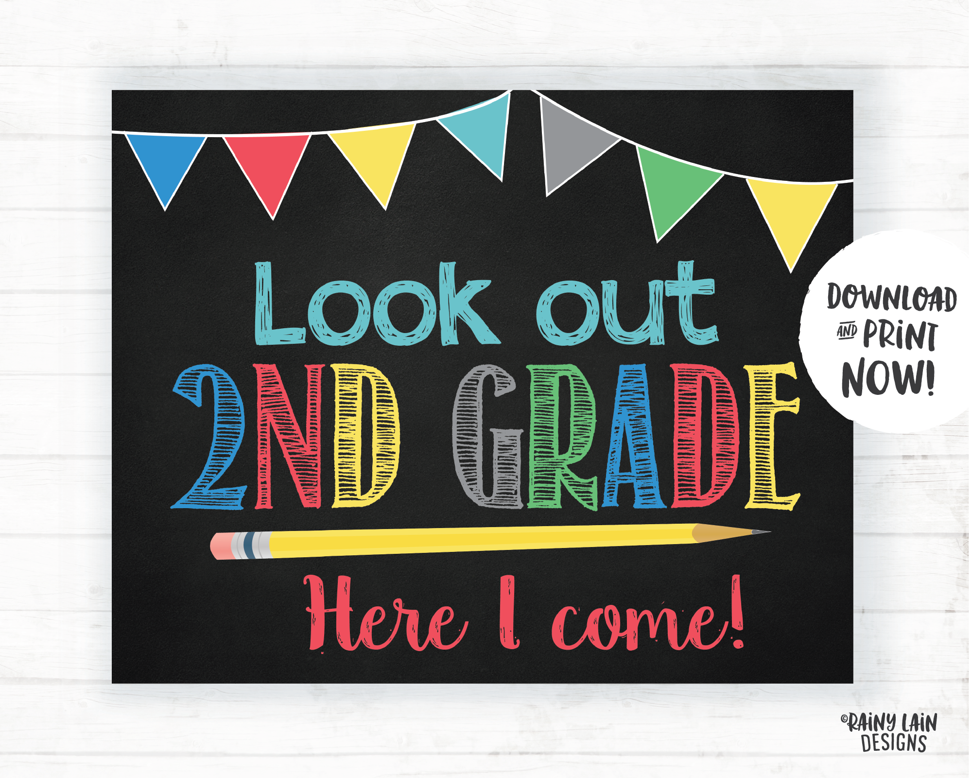 Look Out 2nd Grade Here I Come Sign, First Day of 2nd Grade Sign, 2nd Grade Poster, 2nd Grade Here I Come Poster, Instant Download