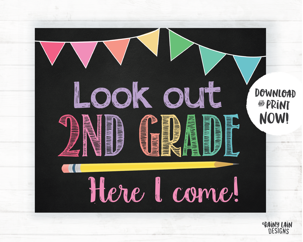 Look Out 2nd Grade Here I Come Sign, 2nd Grade Here I Come Poster, Fir ...