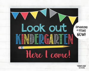 Watch Out Kindergarten Here I Come Sign, Kindergarten Here I Come Poster First Day of Kindergarten Sign Kindergarten Poster Instant Download
