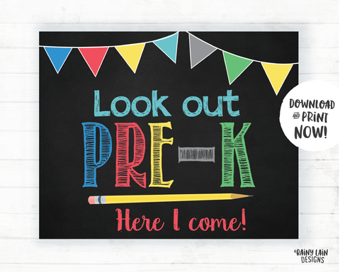 Look Out Pre-K Here I Come Sign, First Day of Pre-K Sign, Pre-K Poster, Pre-K Here I Come Poster, Instant Download