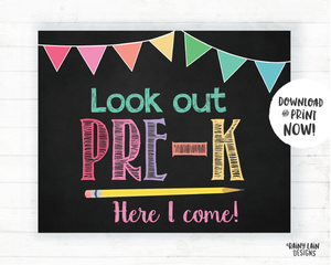 Look Out Pre-K Here I Come Sign, Pre-K Here I Come Poster, First Day of Pre-K Sign Pre-K Poster Instant Download
