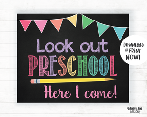 Look Out Preschool Here I Come Sign, Preschool Here I Come Poster, First Day of Preschool Sign Preschool Poster Instant Download