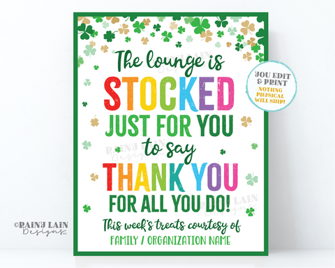 Teacher's Lounge Sign St Patrick's Day Lounge Stocked Refrigerator Shamrock Thank you Employee Break Room Appreciation Staff Teacher PTO