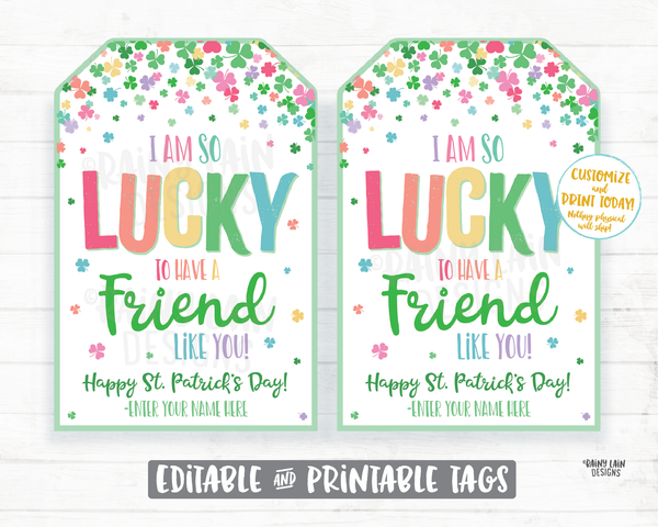 Lucky to have a Friend like you St Patrick's Day Gift Tag Shamrocks Friend Thank You Tag Co-Worker Frontline Employee Teacher St Patty's Tag
