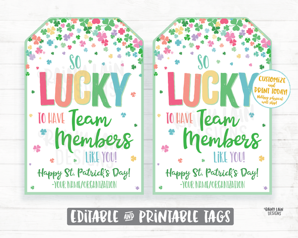 Lucky to have Team Members like you St Patrick's Day Employee Gift Tag Shamrocks Staff Appreciation Co-Worker Frontline Teacher Thank you