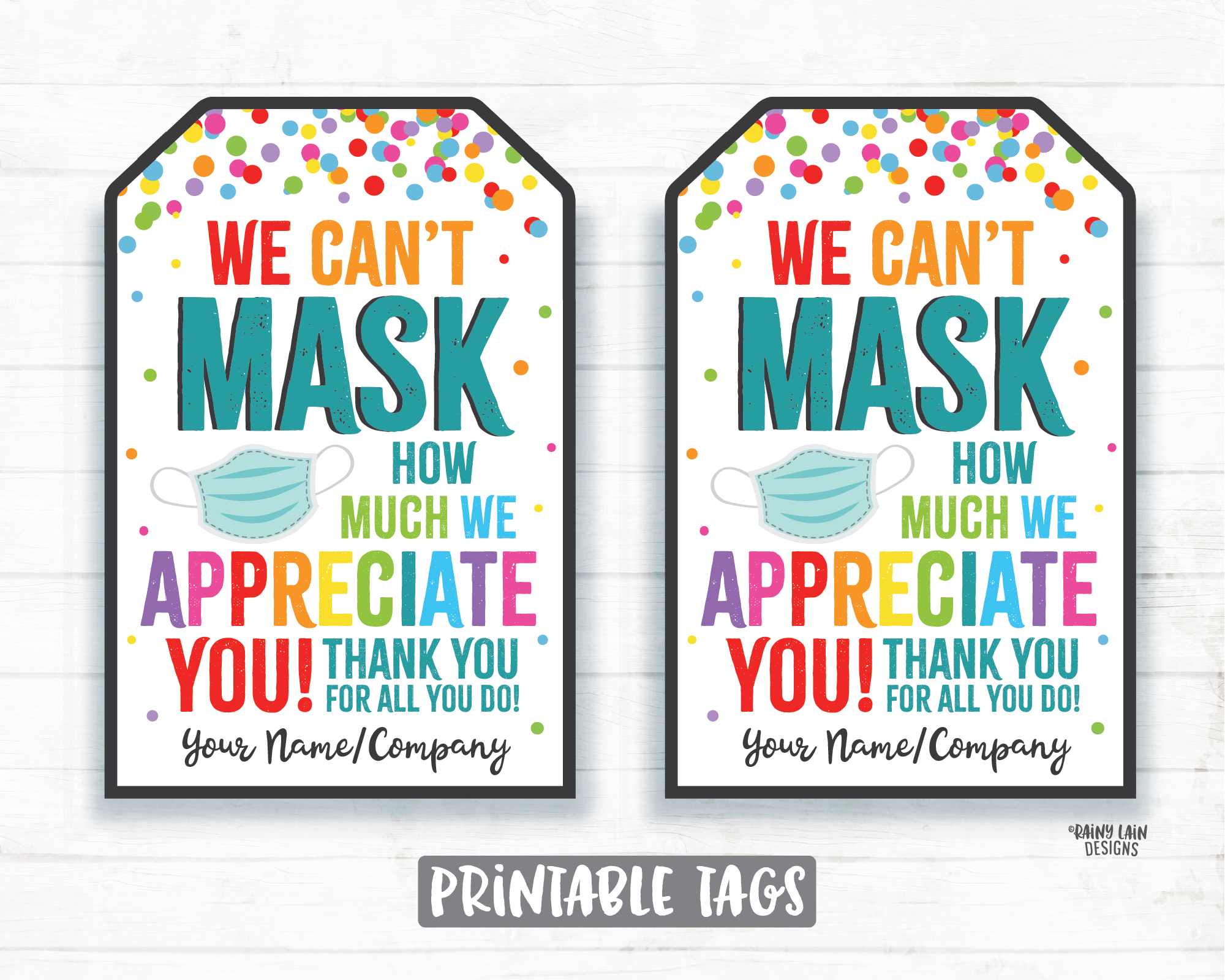 Can't Mask How Much we Appreciate You Face Mask Gift Tag Mask Tag Employee Appreciation Tag Company Frontline Essential Worker Staff Teacher