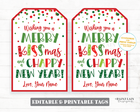 Merry KissMas and Chappy New Year Tag Holiday Chapstick Christmas Lip Balm Gift Tag Employee Appreciation Company Staff Teacher Classroom