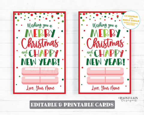Merry Christmas and Chappy New Year Card Holiday Chapstick Christmas Lip Balm Gift Tag Employee Appreciation Teacher Classroom Company Staff