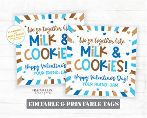 We go together like Milk and Cookies Valentine's Day Tag Cookie Valentine Chocolate Chips Preschool Classroom Printable Editable Easy Kids