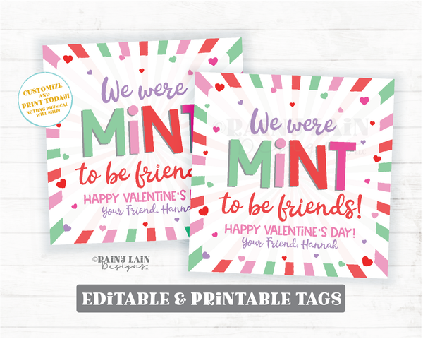 We were mint to be friends Valentine's Day Mint Cookies Valentine Mints Mint Candy Teacher Friend Co-Worker Classroom Preschool Printable