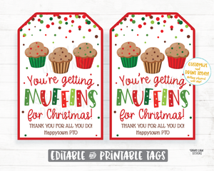 You're Getting Muffin for Christmas Tags Christmas Gift Tag Homemade Muffins Tags Holiday Gift Teacher Coach Staff Co-worker Neighbor
