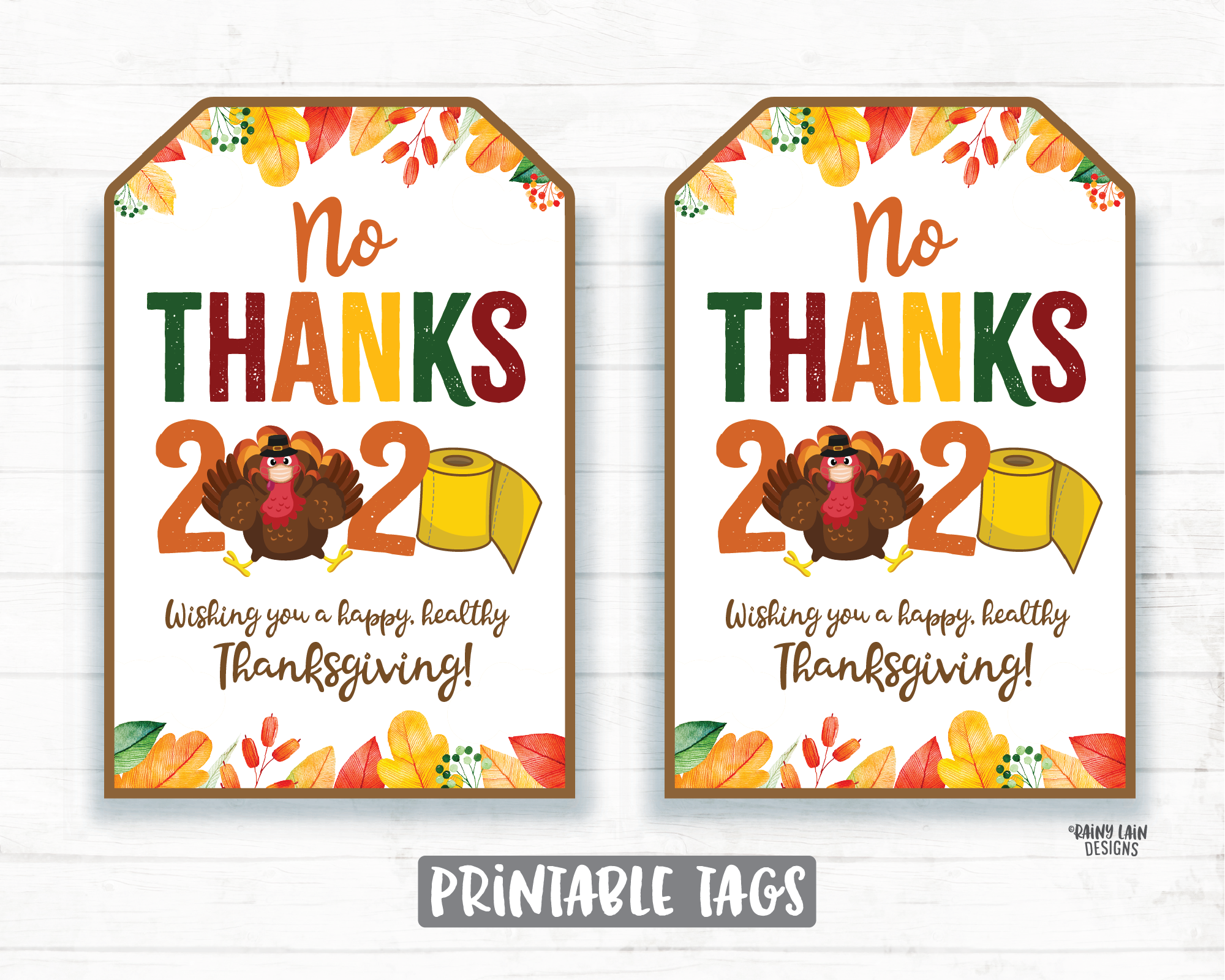 No Thanks 2020 Tags Happy Thanksgiving 2020 Tag Quarantine Social Distancing 2020 Thanksgiving Favor Tag Cookie Tags Teacher Staff Co-worker