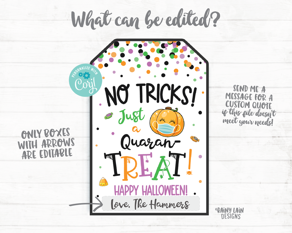 No tricks just some Quaran-Treats Halloween Sign and Tags Trick or Tre ...