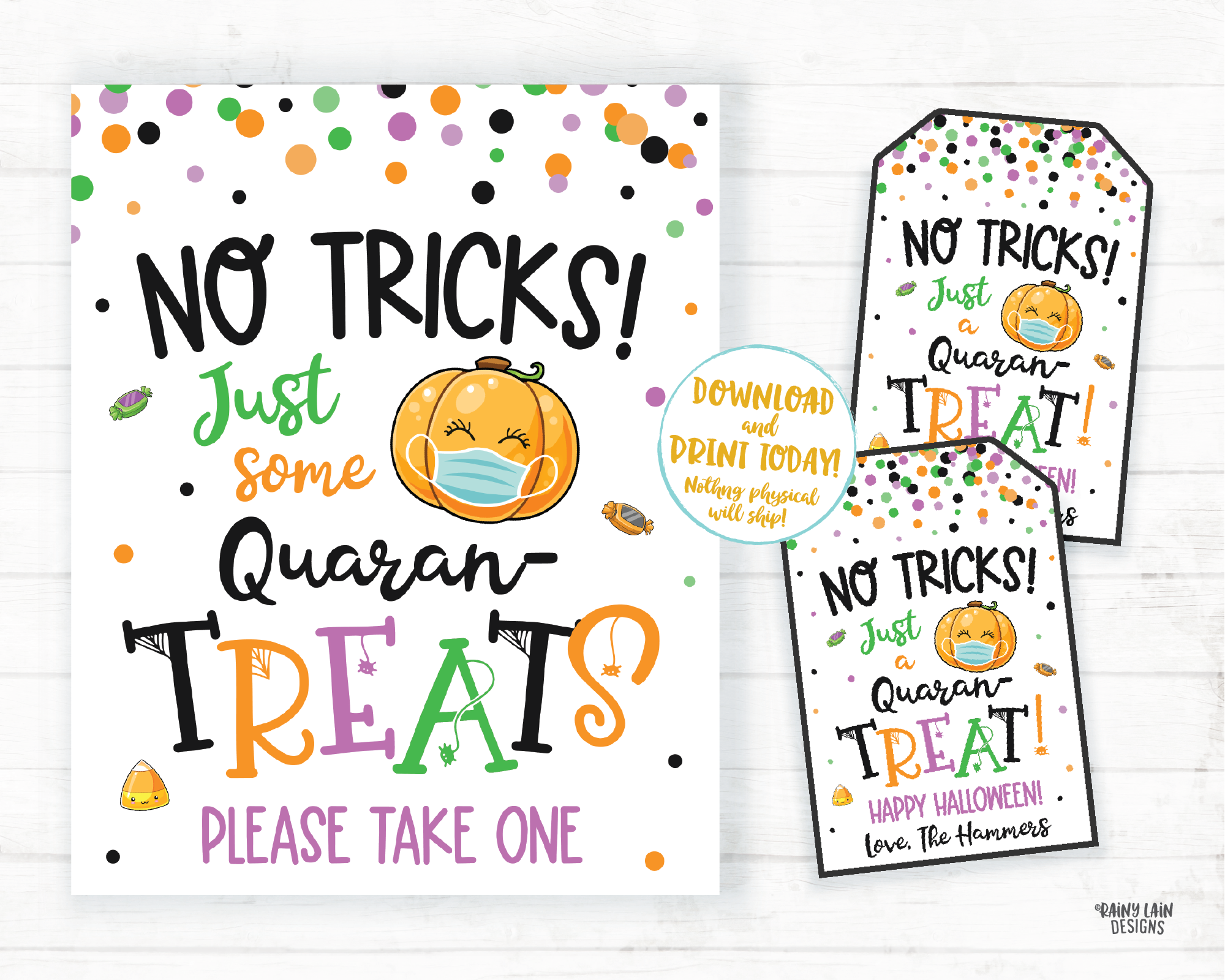No tricks just some Quaran-Treats Halloween Sign and Tags Trick or Tre – Rainy Lain Designs LLC no-tricks-just-some-quaran-treats-halloween-sign-and-tags-trick-or-tre-rainy-lain-designs-llc