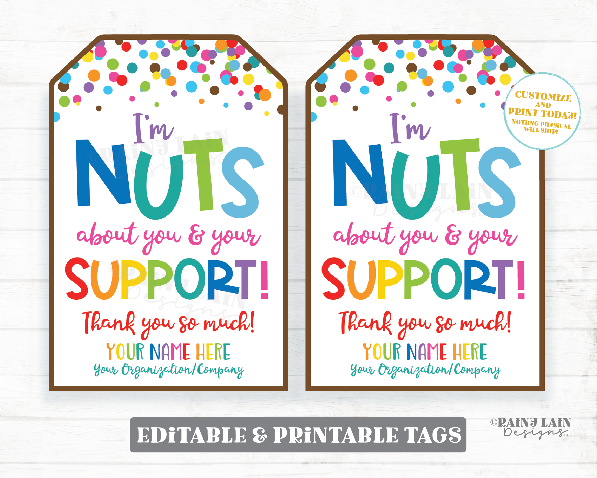 I'm Nuts about You and Your support Tags We're Nuts Fundraiser Thank Y –  Rainy Lain Designs LLC