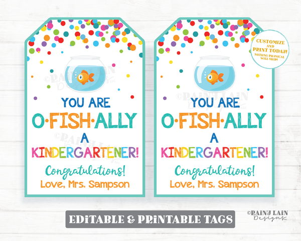 You are o-fish-ally a Kindergartener tag O Fish Ally 1st grader 2nd 3rd 4th 5th middle schooler student goldfish gift Congratulations School