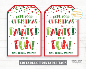 Christmas is Painted with Fun Tag Holidays Paint Gift Tag Winter Break Painting Finger Paint Student Classroom Preschool Kids Editable