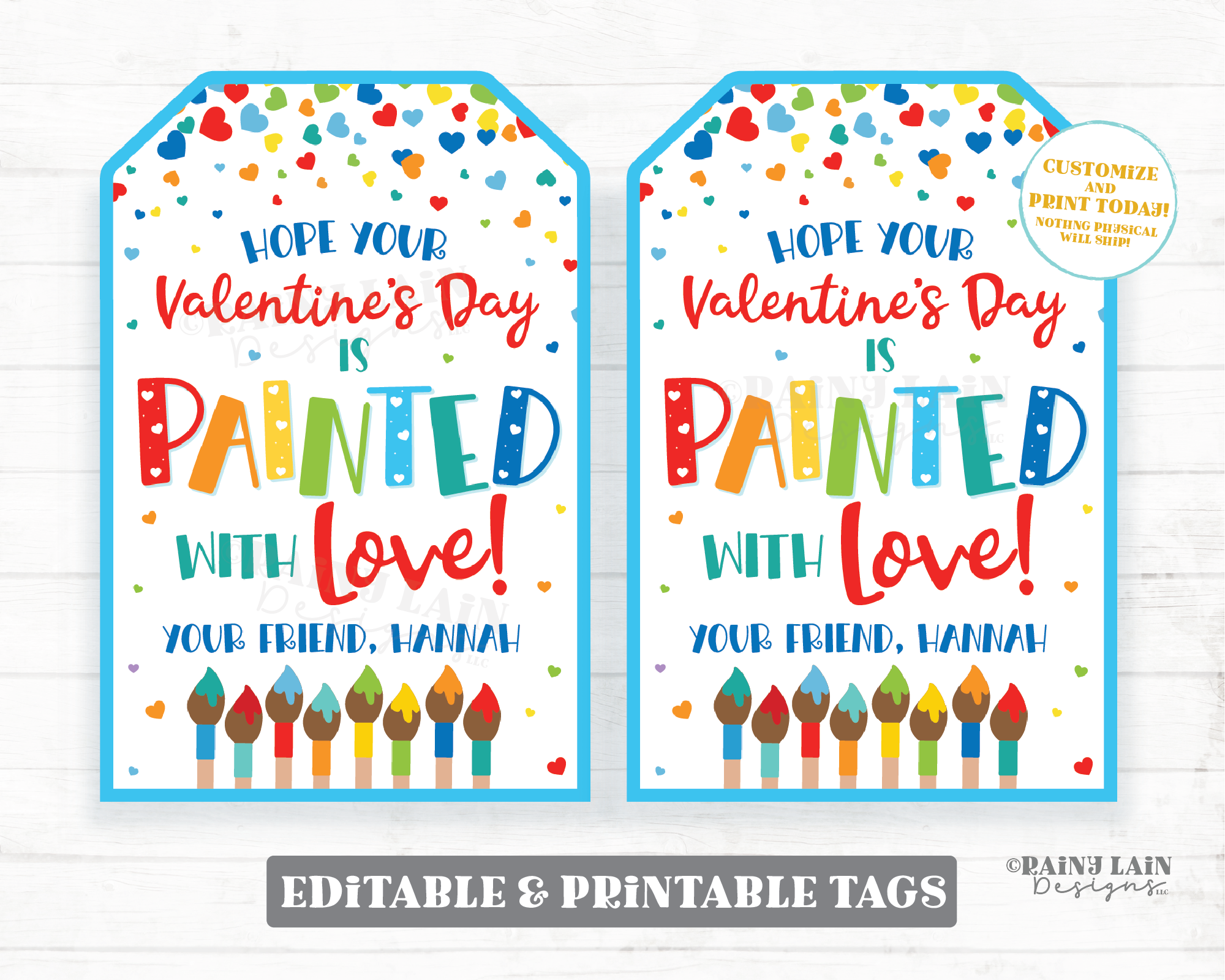 Painted with Love Valentine Paint Brush Painting Watercolor Fun Valentine's day Editable Classroom Preschool Printable Kids Non-Candy Tag