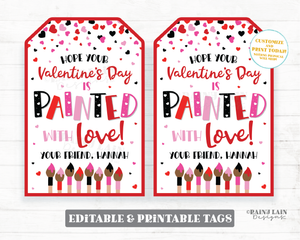 Painted with Love Valentine Tag Painting Watercolor Paint Brush Fun Valentine's day Editable Classroom Preschool Printable Kids Non-Candy