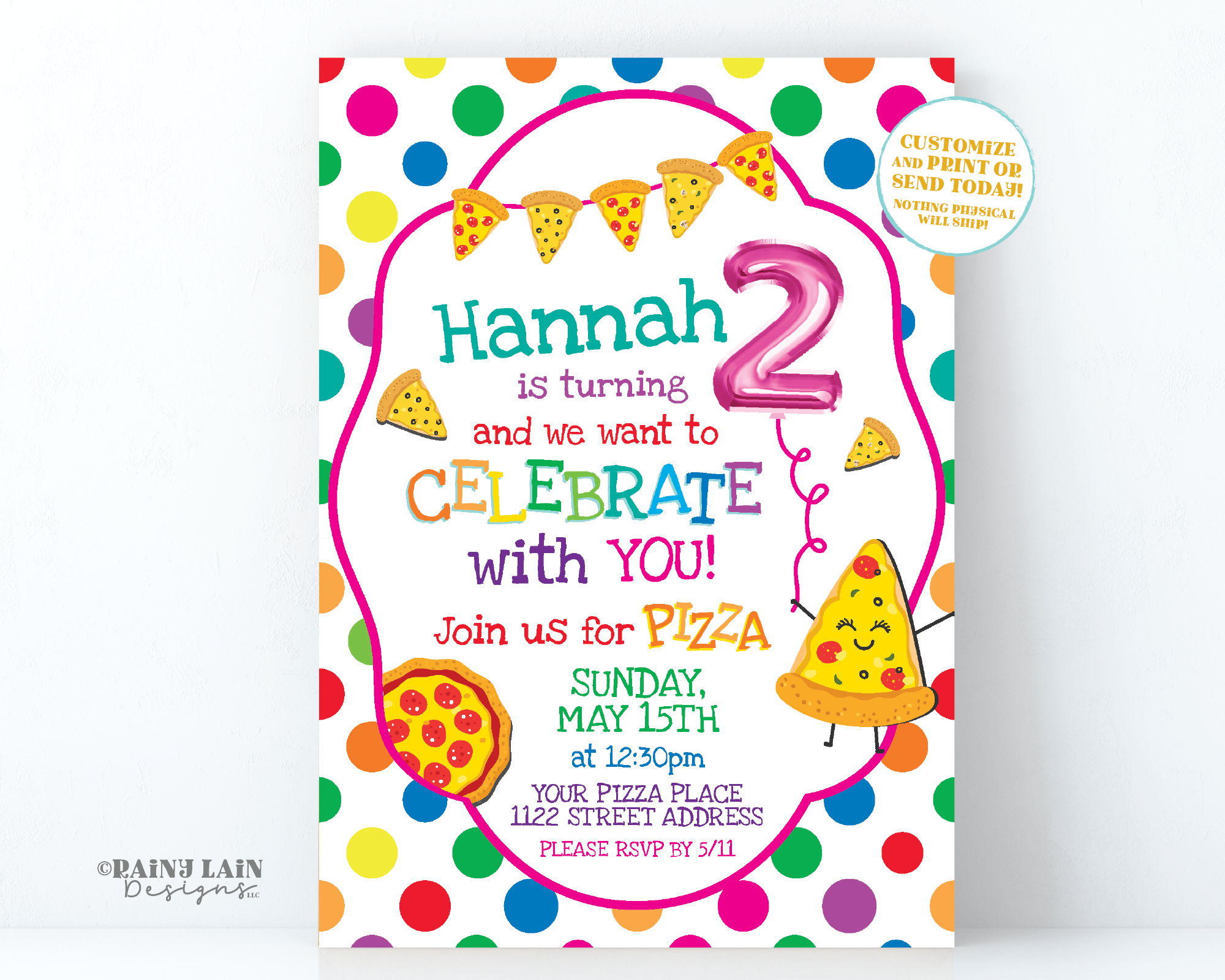 Pizza Party Invitation 2nd Birthday Invite Turning 2 Two Year Second Polka Dots Rainbow Pink Balloon Editable Digital Printable Colorful