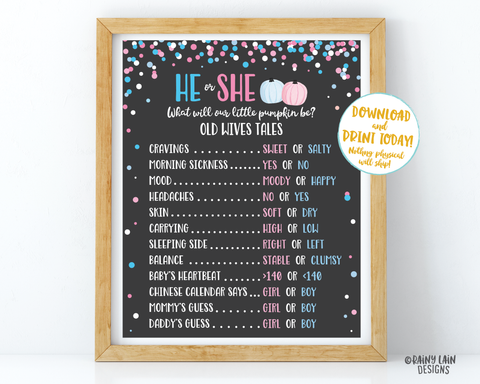 Pumpkin Gender Reveal Old Wives Tales Sign He or She What Will Our Little Pumpkin Be Old Wives Tale Poster Gender Reveal Sign Pink Blue Fall