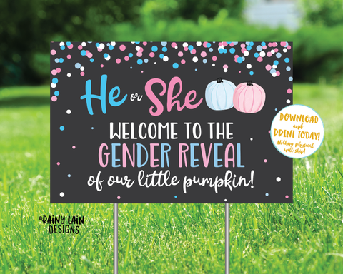 Pumpkin Gender Reveal Yard Sign Welcome to the Big Reveal Sign Fall Gender Reveal Welcome Sign Gender Reveal Sign Pink Blue Pumpkins Confetti