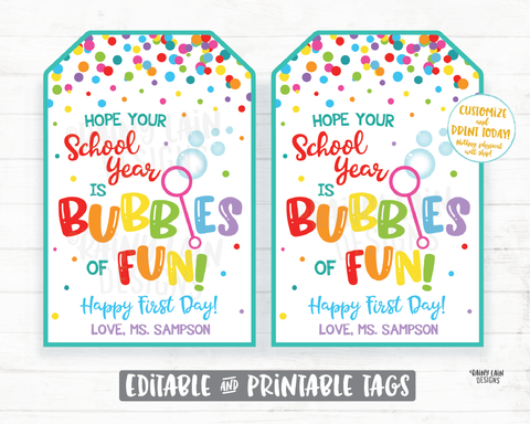 Hope your school year is Bubbles of Fun, Happy First day of school, student welcome student teacher back to school first day bubbles tag