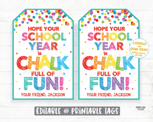 Hope your School Year is Chalk Full of Fun, Student welcome student teacher back to school first day kids classmate sidewalk chalk gift