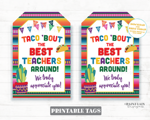 Taco Bout the Best Teachers Around Teacher Appreciation Gift Tags Thank You Muchas Gracias Fiesta Serape Cactus PTO Printable Tag
