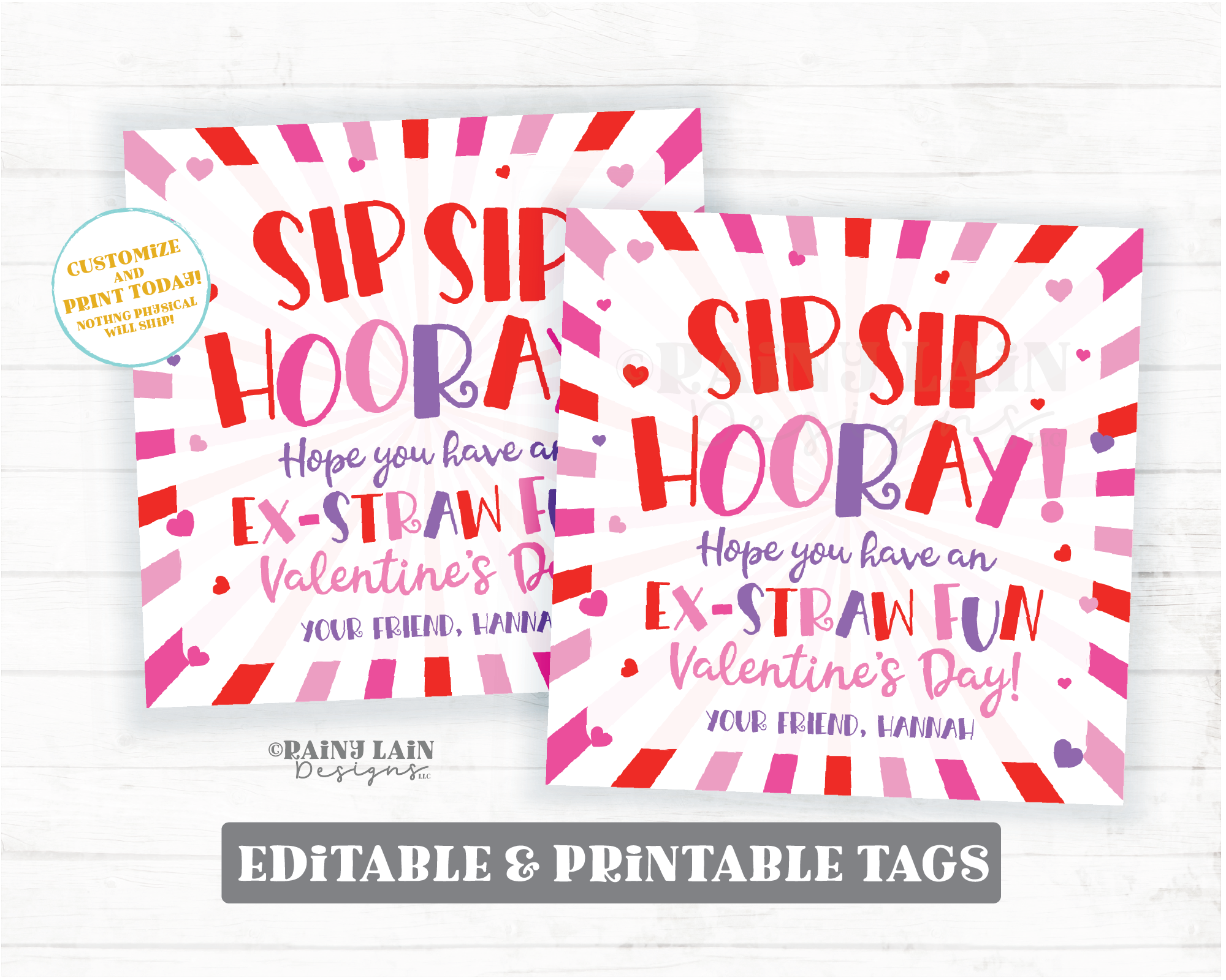 Straw Valentine Sip Sip Hooray Ex-STRAW Fun Valentine's Day Tag Crazy – Rainy Lain Designs LLC for Sip Sip Hooray Free Printable
