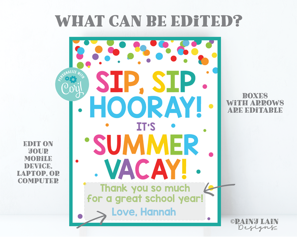 Sip Sip Hooray It's Summer Vacay Sign End of School Year Teacher Gift Sign Reusable Straw Cup Lounge Sign Thank you Printable PTO PTA