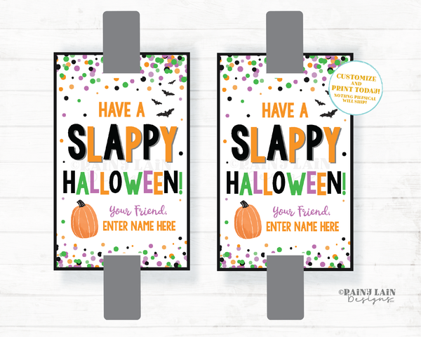 Slappy Halloween Tag Slap Bracelet Card Happy Halloween Gift Tags Preschool Classroom Printable Kids Non-Candy Editable Ideas