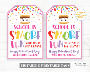 S'mores Valentine School is s'more fun with you in class Valentine's day Tag Editable Classroom Preschool Printable from teacher to student