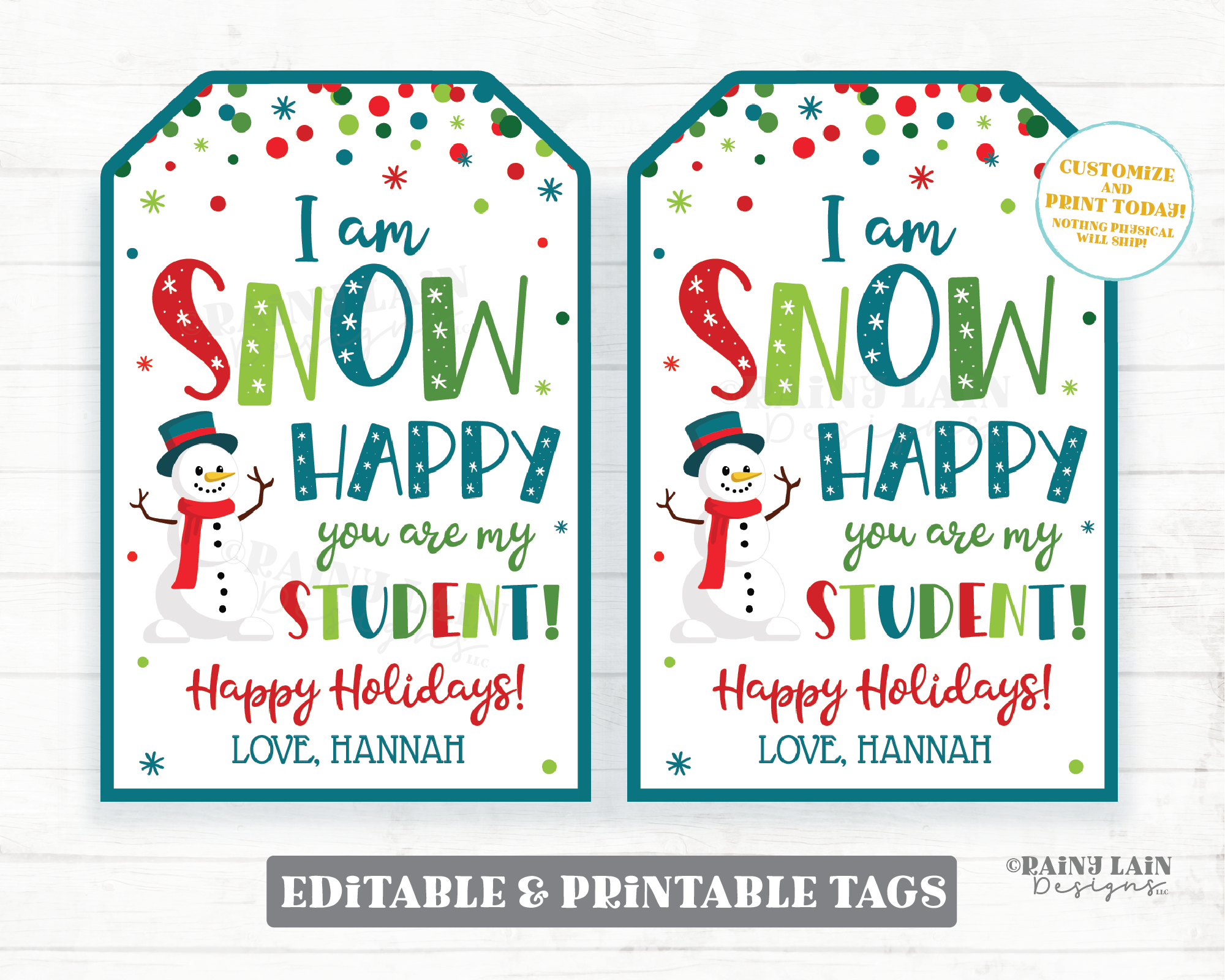 snowhappymystudent snowman image i am snow happy you are my student tag printable winter christmas