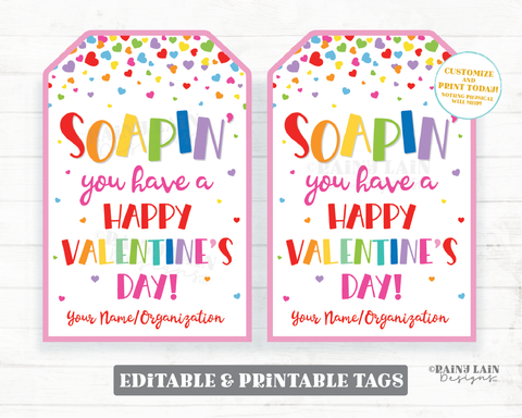 Soapin' Happy Valentine's day Tag Dish Hand Soap Valentine Editable Teacher Staff Employee Printable Appreciation Valentine Gift Tag PTO