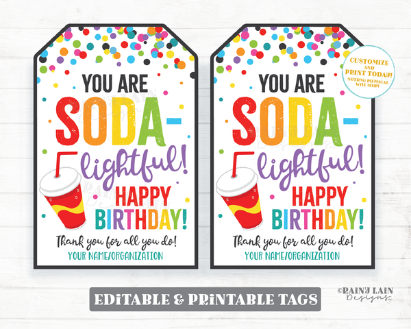 You Are SODAlightful Happy Birthday Tag Soda Gift Soda Pop Employee Appreciation Co-Worker Staff Corporate Teacher PTO School Sodalighted