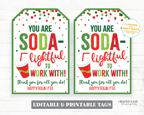 You Are SODAlightful to work with Tag Christmas Soda Gift Tag Soda Pop Holiday Employee Appreciation Co-Worker Staff Teacher PTO Sodalighted