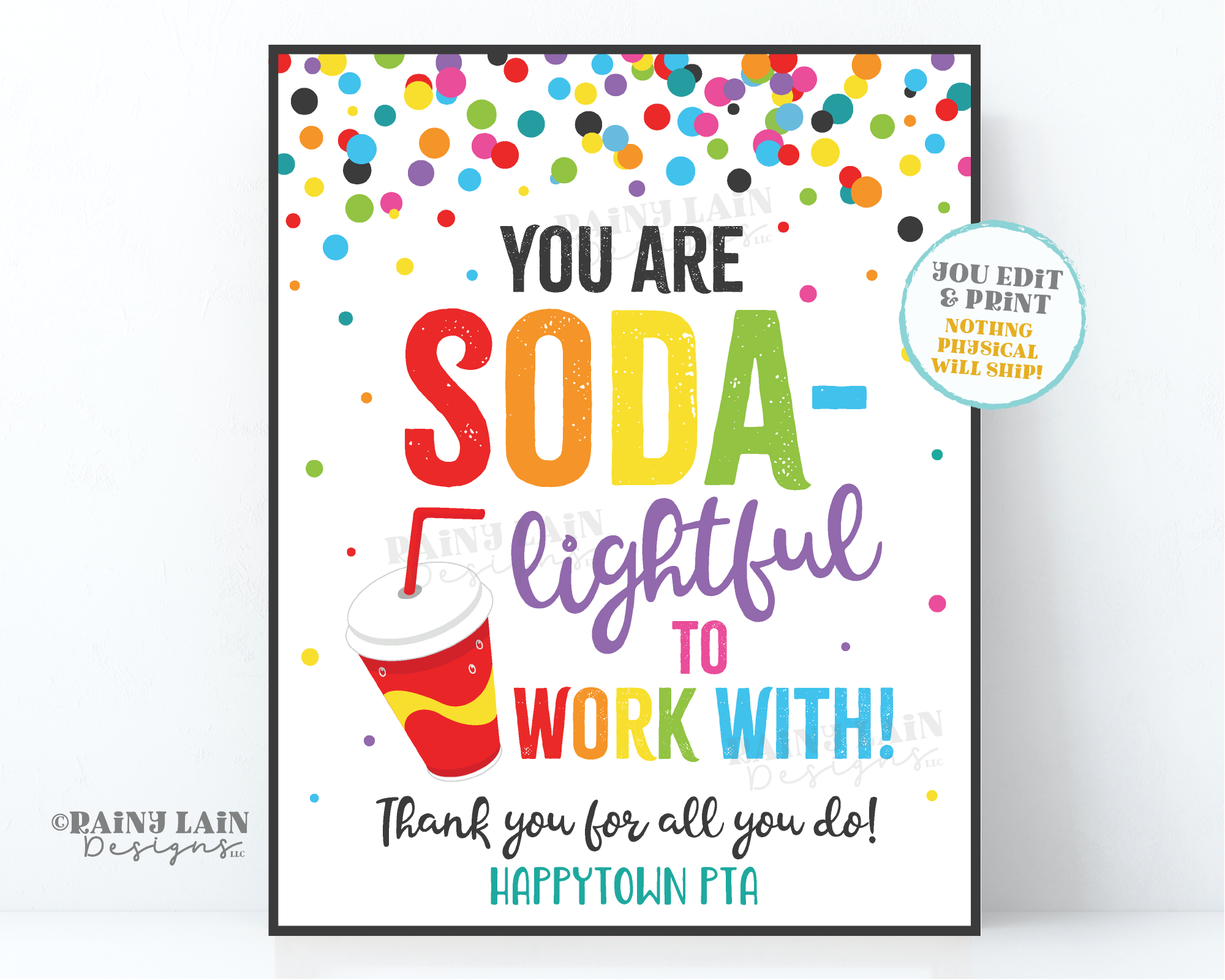 You Are SODAlightful to work with Sign Soda Break room Lounge Sign Soda Pop Employee Appreciation Co-Worker Staff Teacher School Sodalighted