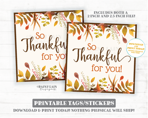 So Thankful for you tag Printable Thanksgiving Favor Appreciation Happy Thanksgiving Cookie Staff Teacher School Employee PTO Realtor Bakery