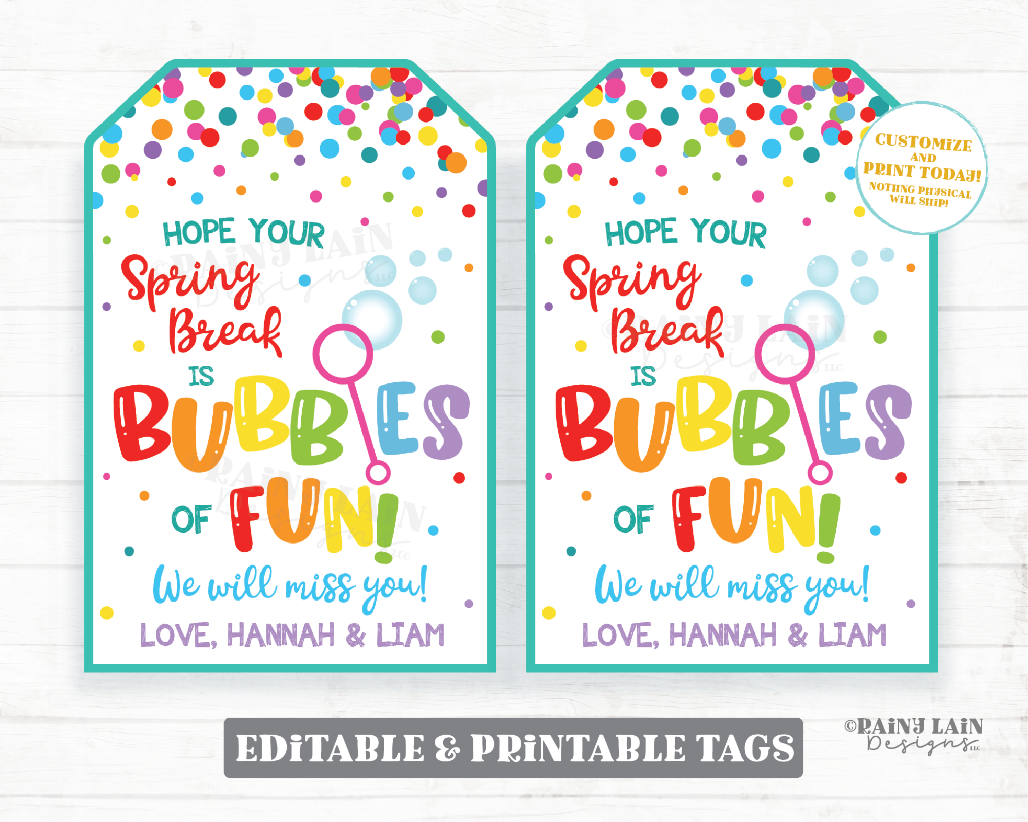 Hope your Spring Break is Bubbles of Fun Tags Spring School Gift Tags Easter Preschool Classroom Printable Kids Teacher Favor Bubbles Tag